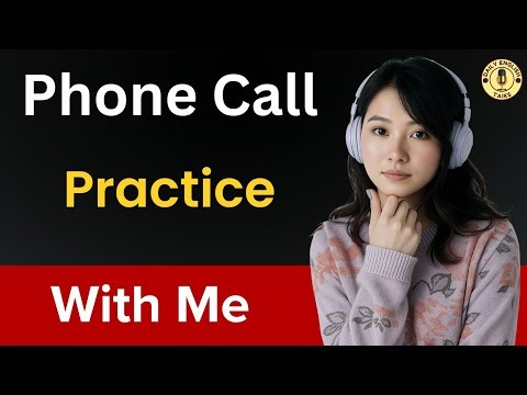 Phone Call Practice in English | Real English Conversations for Fluency | Daily English Talks
