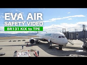 エバー航空機内安全ビデオ/EVA AIR Saftey Video2020 BR131 KIX to TPE