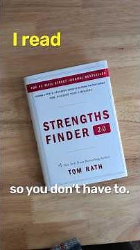 I Read "StrengthsFinder 2.0" by Tom Rath so You Don't Have To