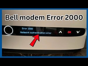 Bell Modem Error 2000 (Quick fix)