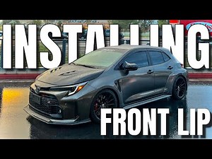 HOW TO INSTALL FRONT LIP ON GR COROLLA I EASY DIY I SAYBER DESIGN LIP KIT PART 1 0F 3