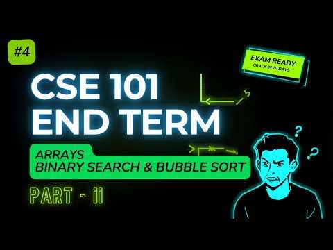 LPU CSE 101 End Sem | Binary Search & Bubble Sort in C | Easy Explanation