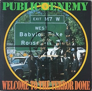 Public Enemy - Welcome To The Terrordome