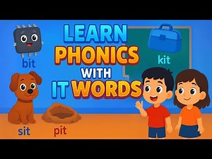 Learn Phonics with IT Words | Learn to Read Bit, Fit, Hit, Kit & more | Phonics Practice for Kids