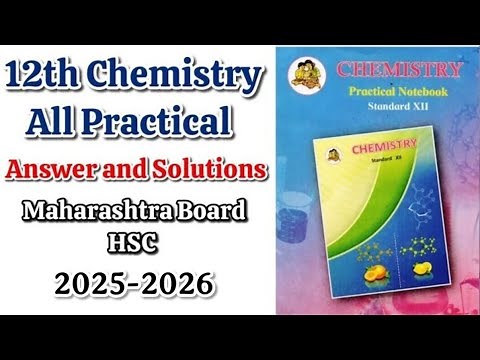 Class12th chemistry practical answers | 12th chemistry | practical | chemistry practical 2025-2026