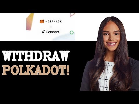 How To Withdraw Polkadot From Metamask To Robinhood (2025)