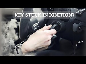 TOP 9 REASONS FOR A CAR KEY STUCK IN IGNITION - FIXES