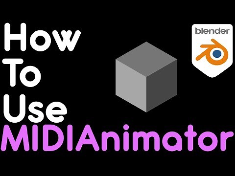 How to use MIDIAnimator (Basics)