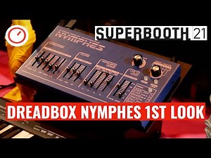 Superbooth 2021 Dreadbox Nymphes poly Synthesizer first look