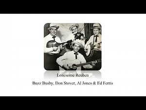 Lonesome Reuben - Buzz Busby, Don Stover, Al Jones & Ed Ferris