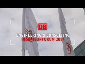 DB Engineering & Consulting - Ingenieurforum 2017