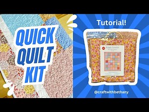 Quick Quilt Kit Top Tutorial | Beginner Quilting Project