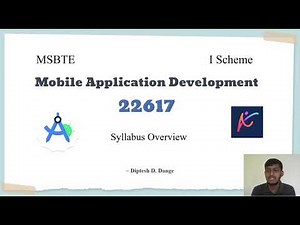 Syllabus Mobile Application Development | 22617| Syllabus Overview| I Sceme| MSBTE | Diptesh Dange |