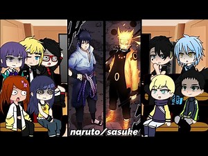 Boruto Friends Timeskip React To Naruto/Sasuke