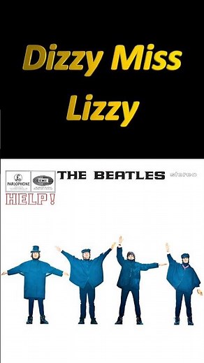 Is This The Beatles Best Dizzy Miss Lizzy