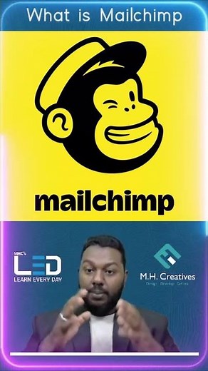 What is Mailchimp (Email Marketing tool) | Learn Every Day (LED 28) | M.H. Creatives