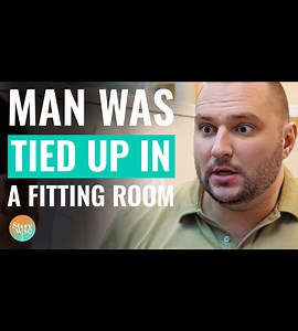 Man was tied up in a fitting room | DramatizeMe