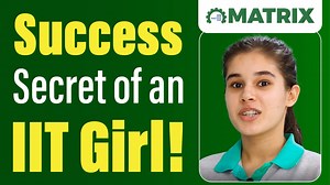185 reactions | IIT Girl's success secret! Know how she cracked JEE!...