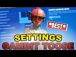 Gambit Toose Settings Fortnite Season 6 || Full Settings (UPDATED)