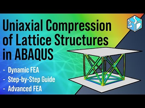 Abaqus Tutorial: Simulate Uniaxial Compression of FCC Lattice Structures | Mechanical Metamaterials