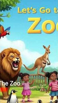 Lets Go To The Zoo