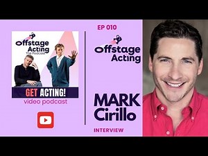 🎙️010 | Mark Cirillo: Lessons — What Theatre School Really Taught Us