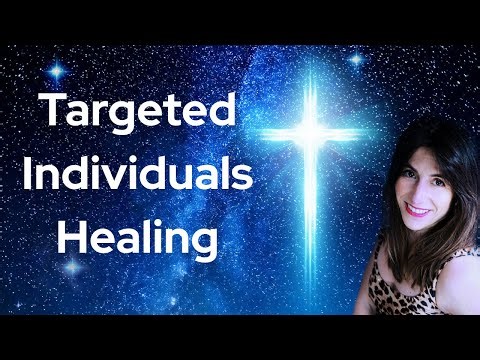 Targeted Individuals Healing & Deliverance