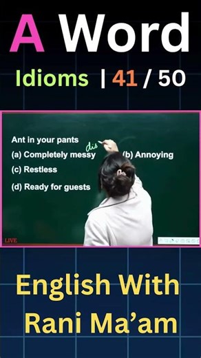A Word Idioms | 41/50 | English With Rani Ma'am |For All Exams | CGL, CHSL, MTS, CDS, NDA, GD, Steno