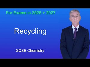 GCSE Chemistry Revision "Recycling"