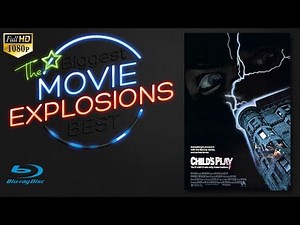The Best Movie Explosions: Childs Play (1988)