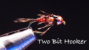Two Bit Hooker Fly Tying Video