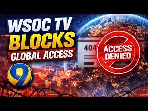 WSOC TV Limits Global Access Due to Regional Restrictions#