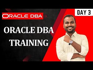 Oracle DBA Course | Day 3 | Beginner to Advanced