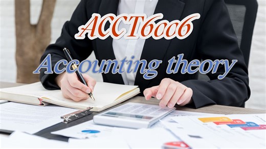 ACCT6006会计Essay冲HD大佬秘籍｜双Part结构这样写直接封神！