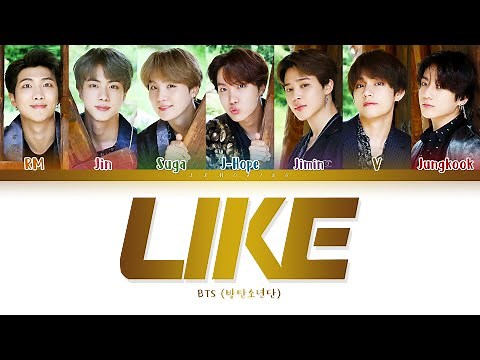 BTS - LIKE (방탄소년단 - 좋아요) [Color Coded Lyrics/Han/Rom/Eng/가사]