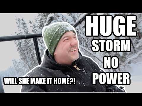 HUGE STORM AND NO POWER.... WILL SHE MAKE IT HOME? | Somers In Alaska