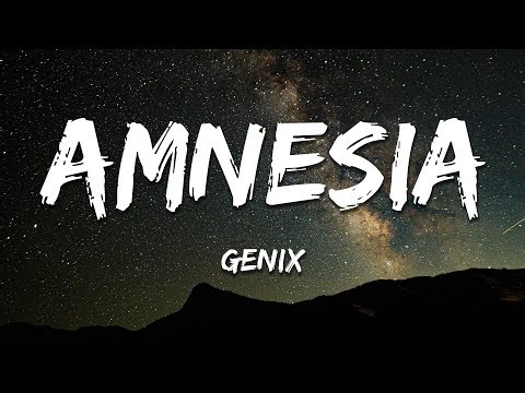 Genix - Amnesia (Lyrics)