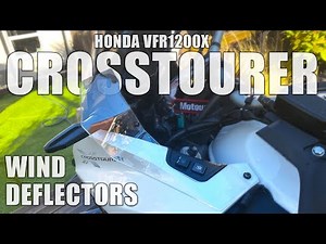 Honda VFR1200X Crosstourer Wind Deflectors Installation & Review