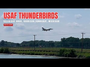 USAF THUNDERBIRDS landing at Selfridge ANGB