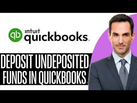 How to Deposit Undeposited Funds in QuickBooks (Full Guide) – (2026) Step-by-Step