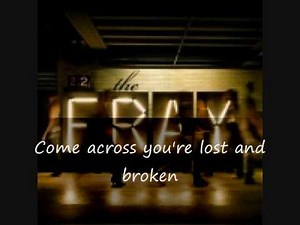 The Fray - Say when with lyrics