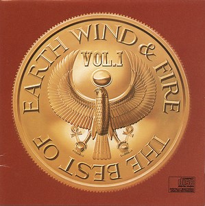 Earth, Wind & Fire - The Best Of Earth Wind & Fire Vol. I