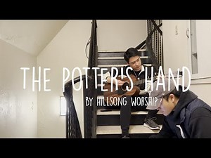 The Potter's Hand (Hillsong Worship) // Stairwell Jams