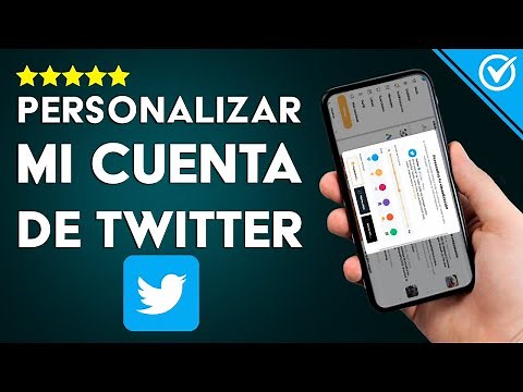 Cómo Personalizar mi Cuenta de Twitter y Cambiar el Color y Tema Desde mi Móvil o mi PC