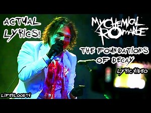 My Chemical Romance - The Foundations of Decay (Lyric video)