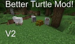 Better Turtle Mod! [1.4.5] Modloader V2 New Texture Minecraft Mod