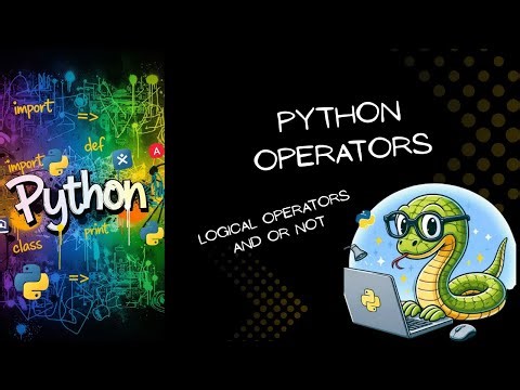 Logical Operators in Python | Python Tutorial for Beginners | Part 6
