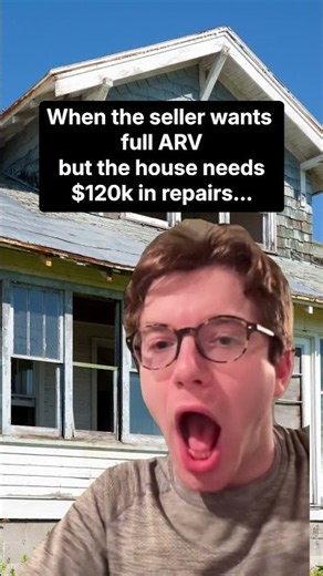 Seller Wants Top Dollar for a $120k Repair House?
