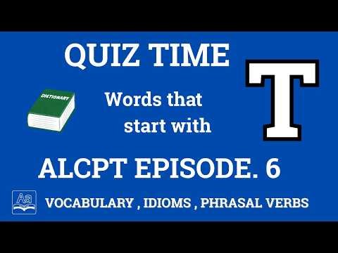 ALCPT Vocabulary Quiz | Letter T | Ep. 06 | Antonyms Mastery (Fast Quiz)