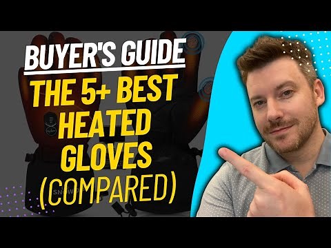 TOP 5 BEST HEATED GLOVES - Heated Glove Review (2023)